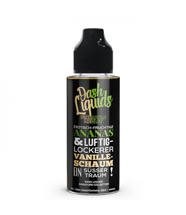 Dash Liquids -Signature Collection Pineapple Medle...